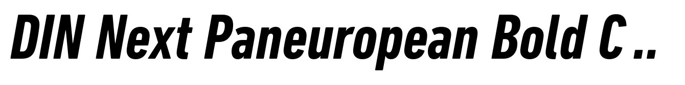 DIN Next Paneuropean Bold Condensed Italic